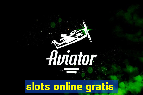 slots online gratis