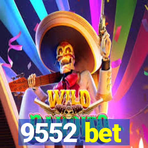 9552 bet