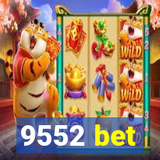 9552 bet