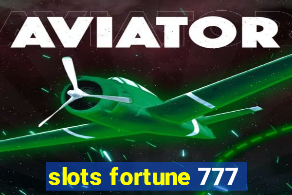 slots fortune 777