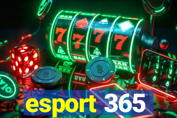 esport 365