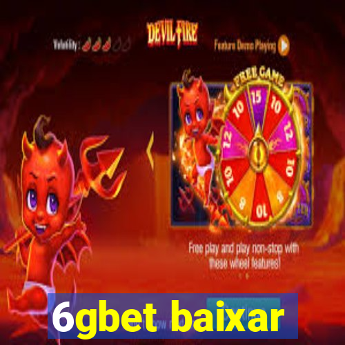 6gbet baixar