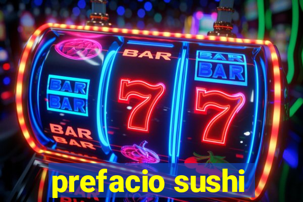 prefacio sushi