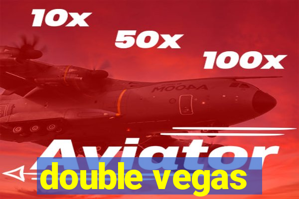 double vegas