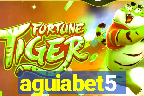 aguiabet5