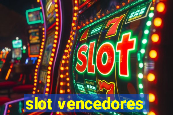 slot vencedores