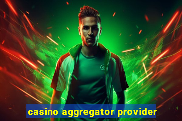 casino aggregator provider