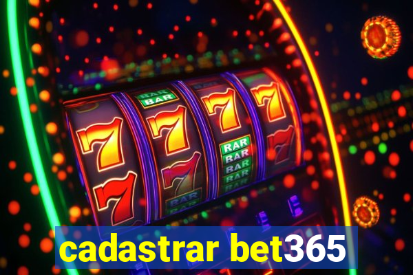 cadastrar bet365