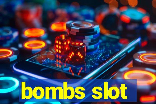 bombs slot