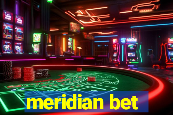 meridian bet