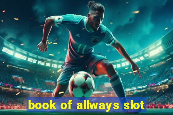 book of allways slot