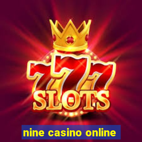 nine casino online