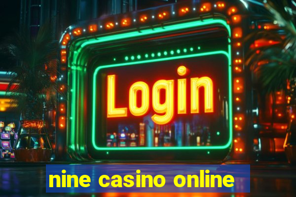 nine casino online