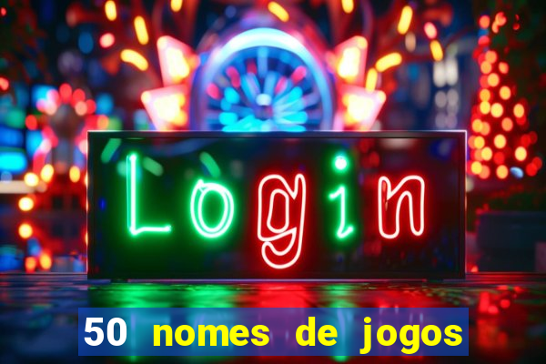 50 nomes de jogos com bola