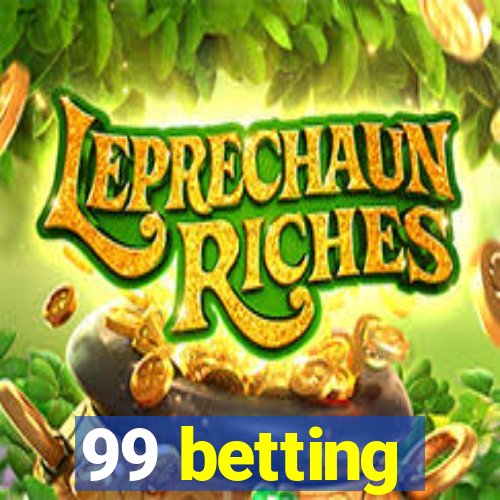 99 betting