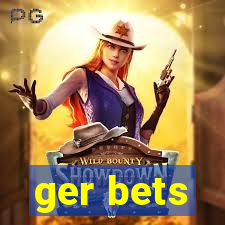 ger bets