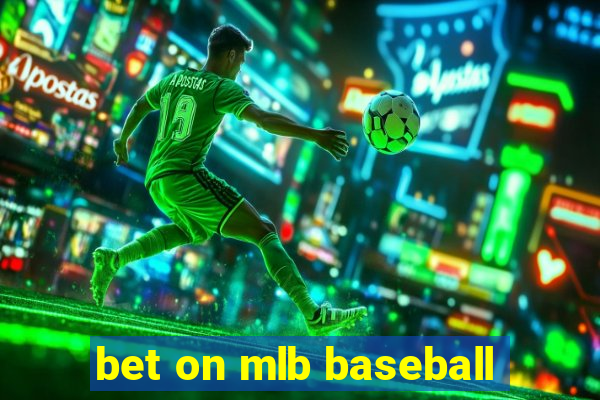 bet on mlb baseball