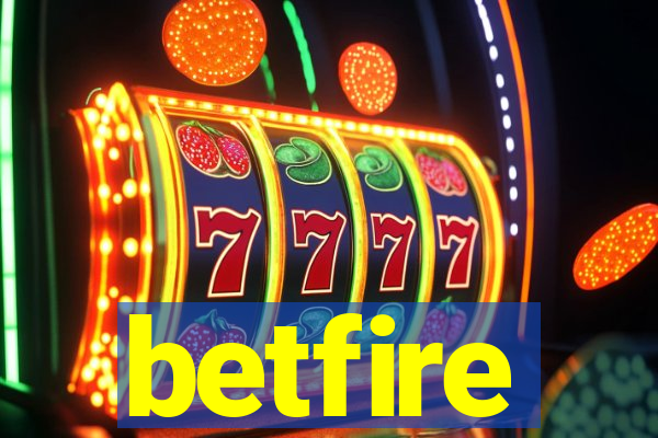 betfire