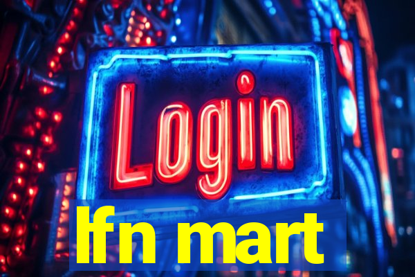 lfn mart