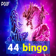 44 bingo