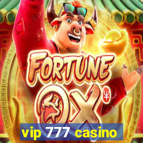 vip 777 casino