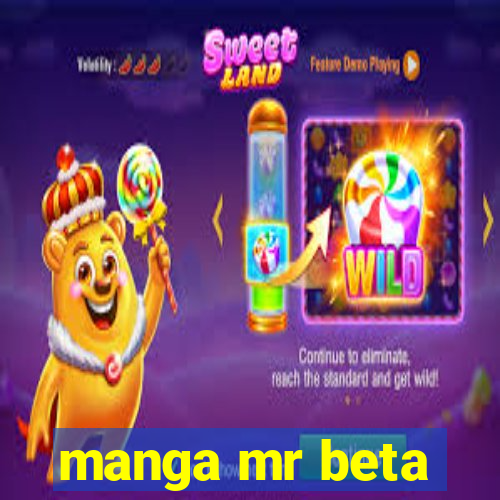 manga mr beta