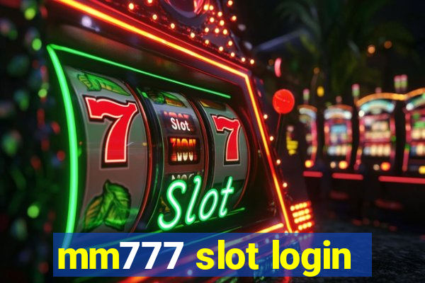 mm777 slot login