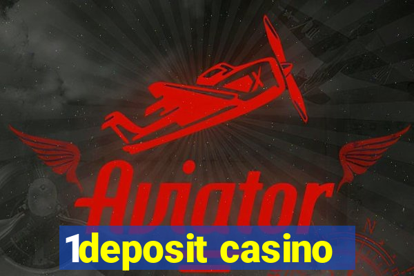 1deposit casino