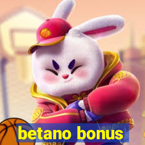 betano bonus