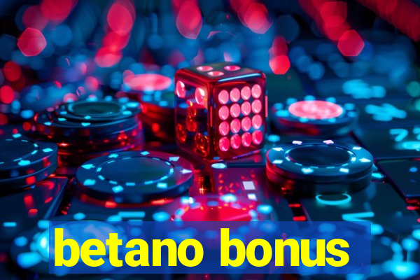 betano bonus