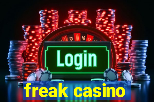 freak casino