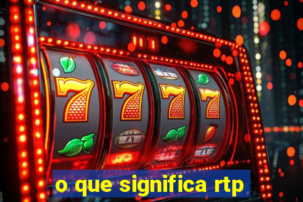 o que significa rtp