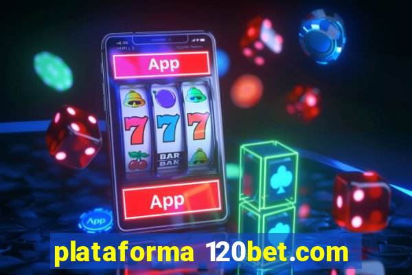 plataforma 120bet.com