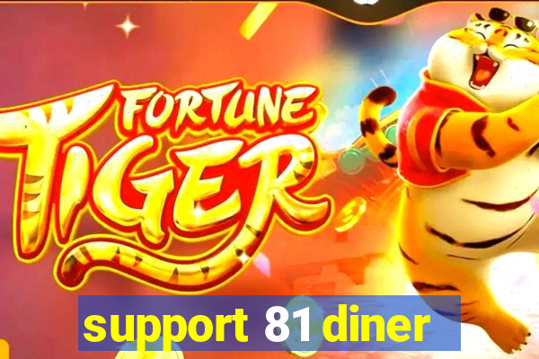 support 81 diner