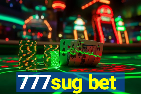 777sug bet