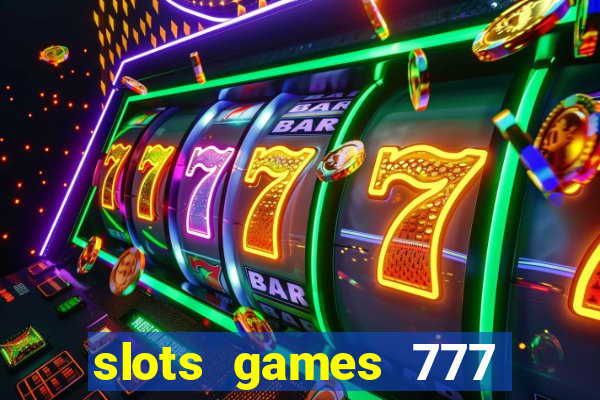 slots games 777 free 0vi35