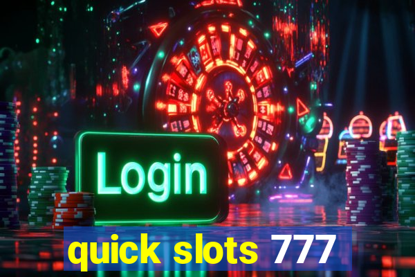 quick slots 777