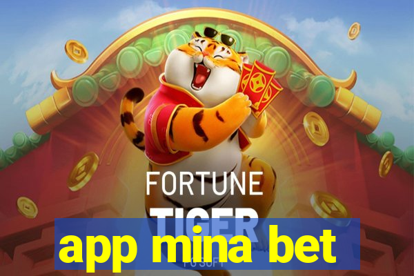 app mina bet