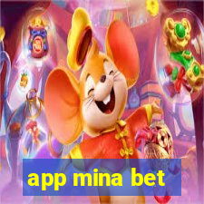 app mina bet