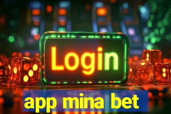 app mina bet