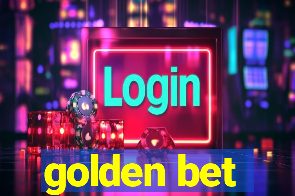 golden bet