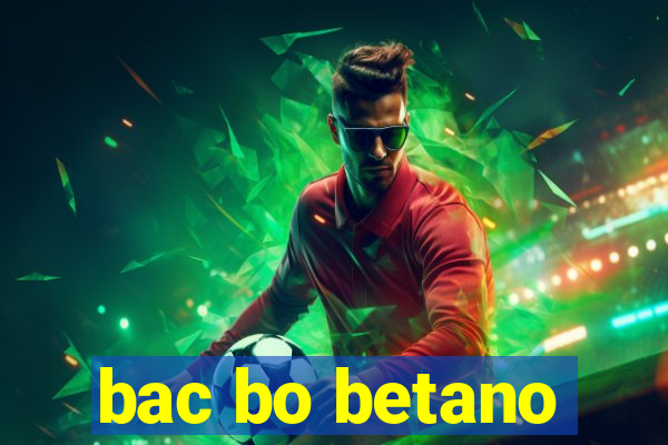 bac bo betano