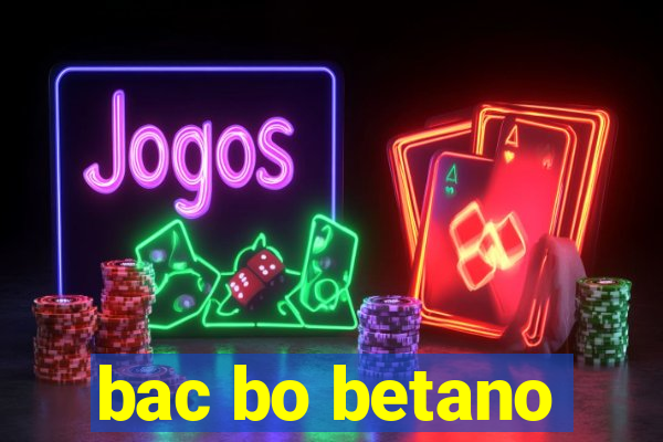 bac bo betano