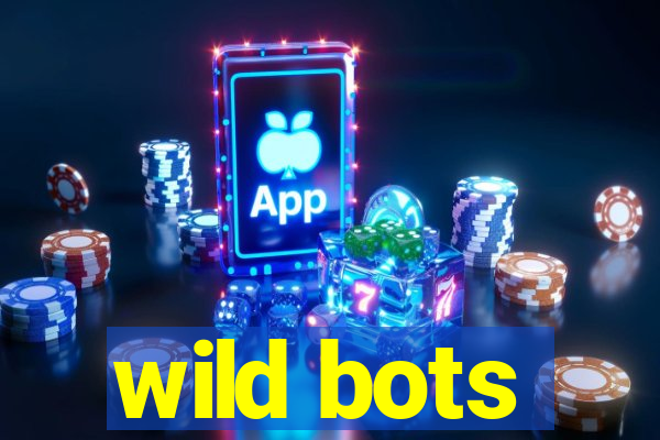 wild bots