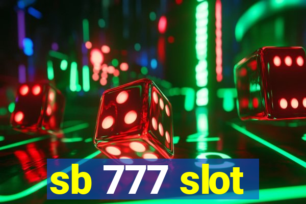 sb 777 slot