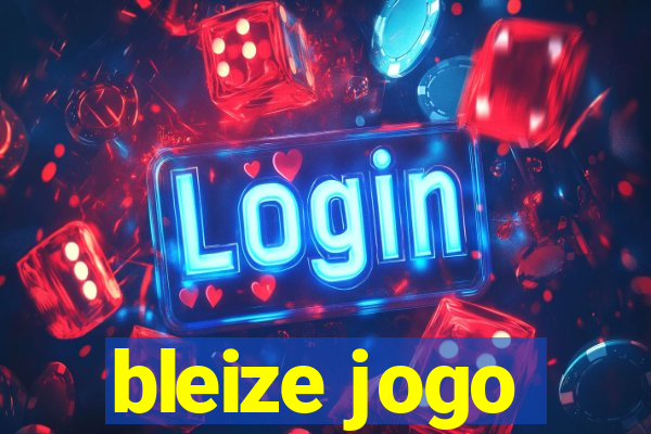 bleize jogo