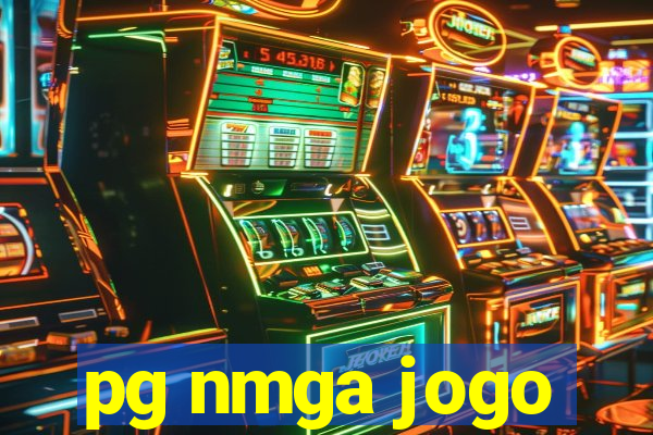 pg nmga jogo