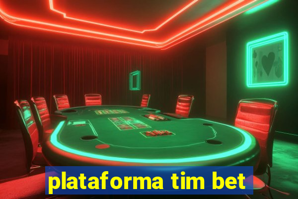 plataforma tim bet