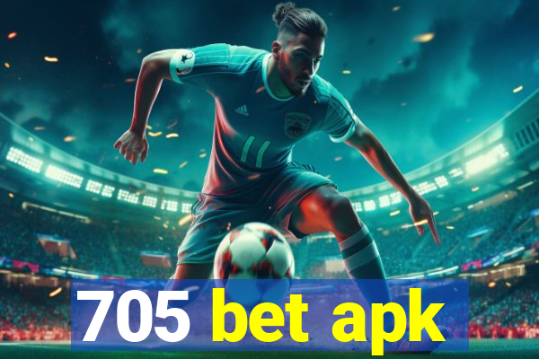 705 bet apk