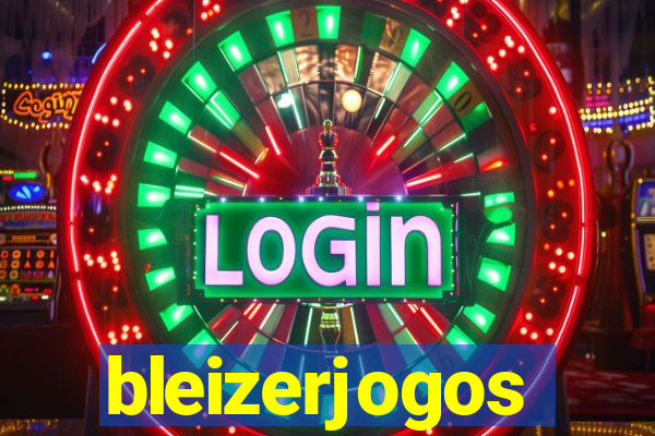 bleizerjogos